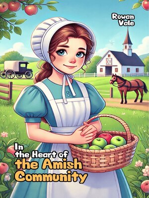 cover image of In the Heart of the Amish Community